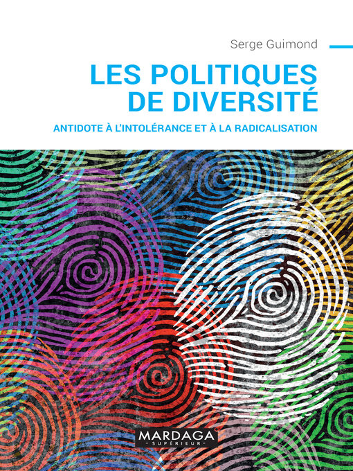 Title details for Les politiques de diversité by Serge Guimond - Available